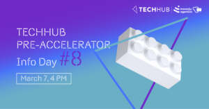 Tech-hub pre-accelerator Info Day #8