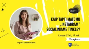 Kaip tapti matomu „Instagram” socialiniame tinkle?