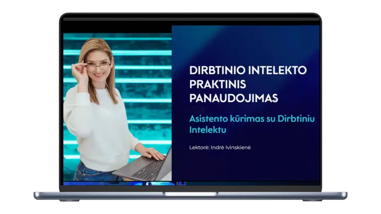 Dirbtinio Intelekto praktinis panaudojimas: Asistento kūrimas – internetinių mokymų įrašai