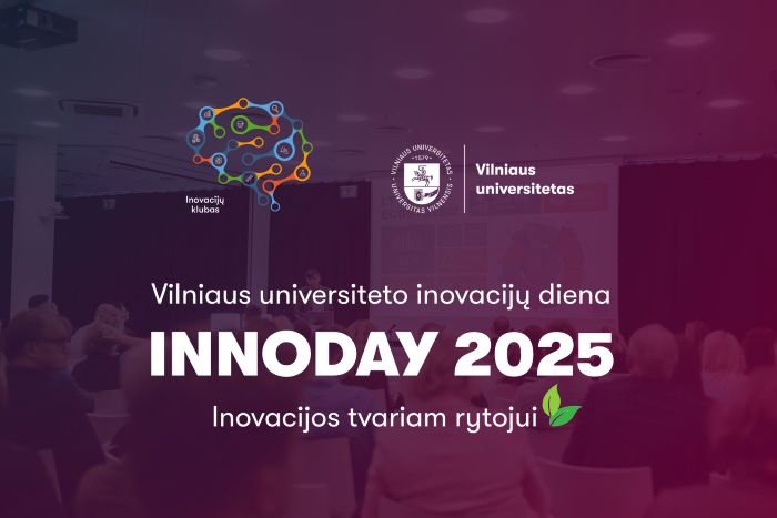 Vilniaus universiteto inovacijų diena „INNODAY 2025“